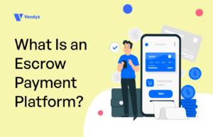 What-is-an-Escrow-Payment-Platform