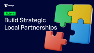 Build Strategic Local Partnerships (expanding your business internationally)