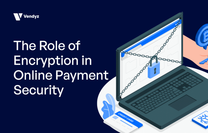 The Role of Encryption in Online Payment Security